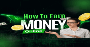 how to earn money online