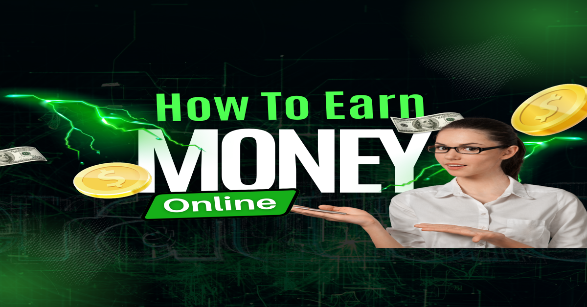 how to earn money online